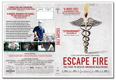 A New Documentary on Healthcare is Released: ESCAPE FIRE