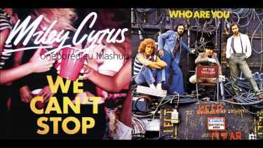 Who Can't Stop by Miley Cyrus vs. Who Are You by The Who (Mashup)