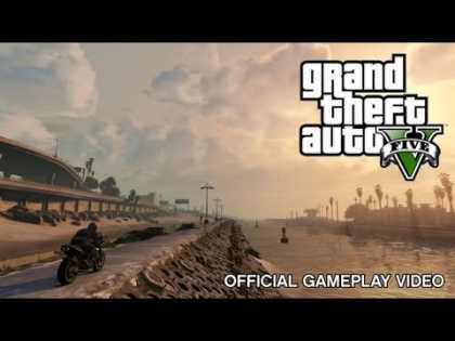 #Gaming: New Grand Theft Auto V: Official Gameplay Video