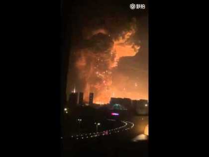 Huge Explosion In Tianjin China Shows Massive Fireball!
