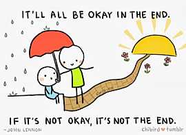 It'll be ok in the end #quote