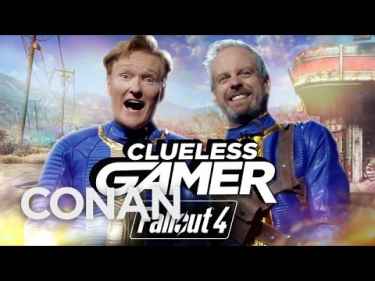 #CluelessGamer: Conan Plays "Fallout 4"